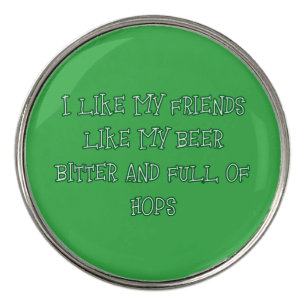 Bitter Beer Wanted Here  Golf Ball Marker