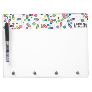Bitter Pill Dry Erase Board With Keychain Holder