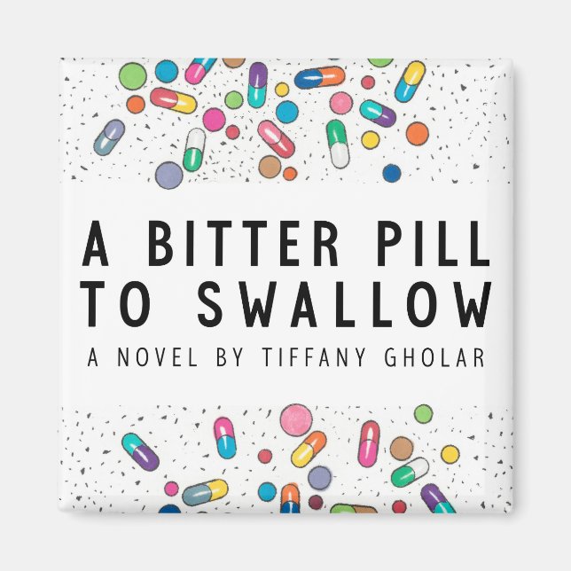 Bitter Pill Magnet (Front)