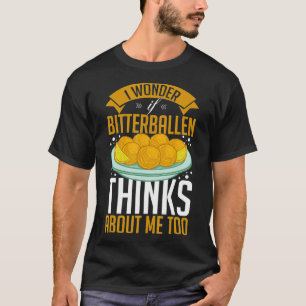 Bitterballen Recipe Dutch Food Frozen Amsterdam_2  T-Shirt