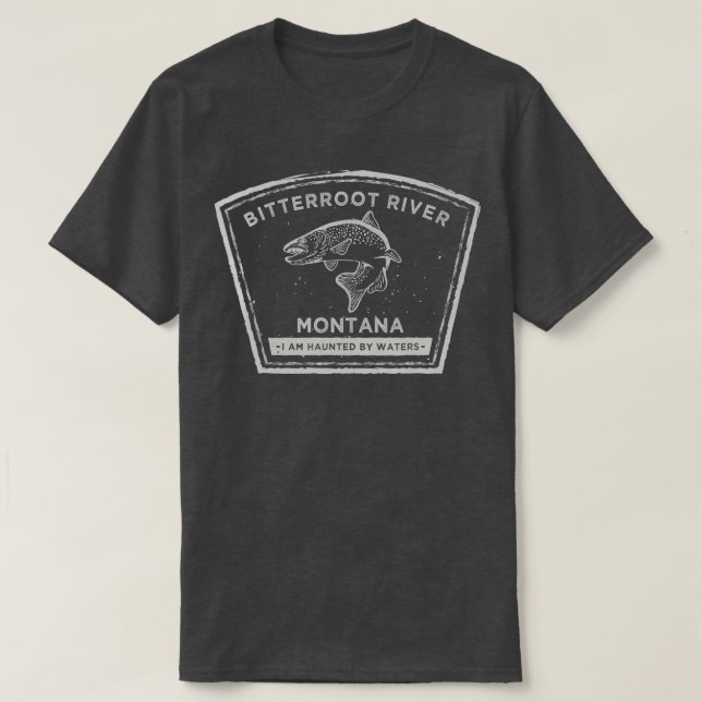 Bitterroot River Montana Fly Fishing T-Shirt (Design Front)