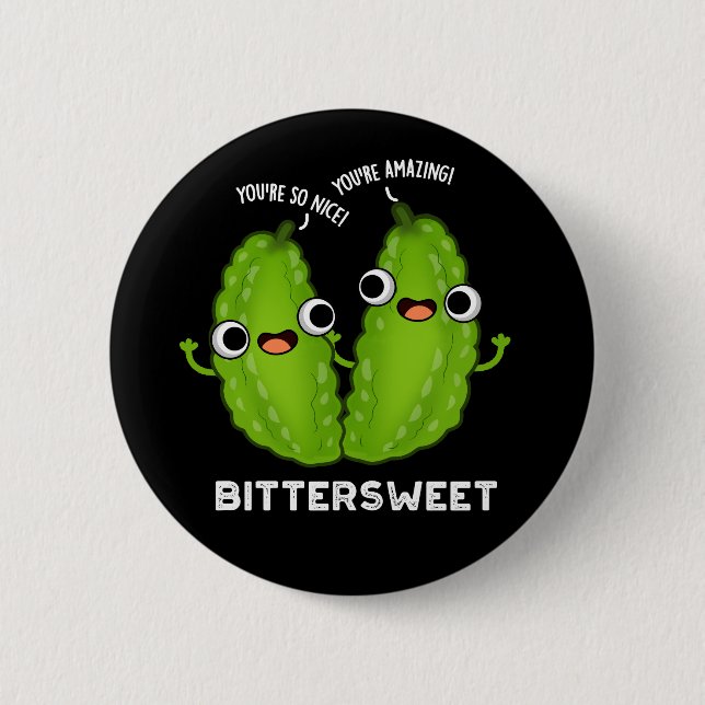 Bittersweet Funny Bitter Gourd Pun Dark BG Button (Front)