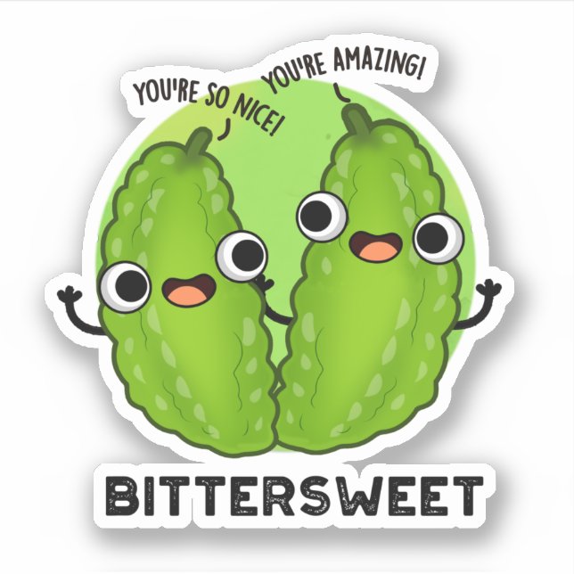 Bittersweet Funny Bitter Gourd Pun  Sticker (Front)