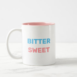 Bittersweet in Turquoise & Pink Text Two-Tone Coff Two-Tone Coffee Mug