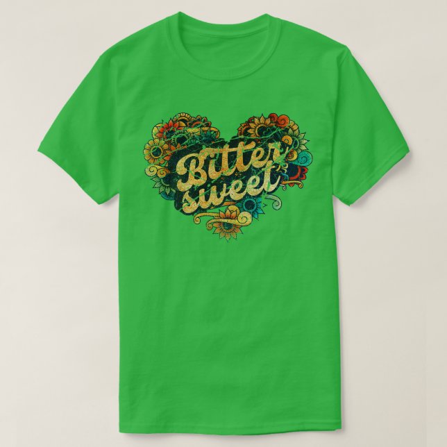 Bittersweet T-Shirt (Design Front)