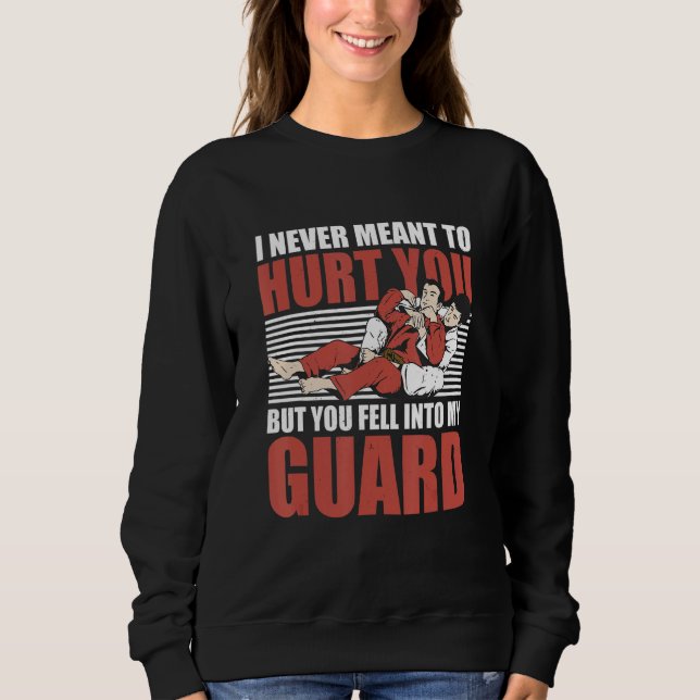 BJJ Brazilian Jiu Jitsu Art Jujitsu Meme Sweatshirt (Front)