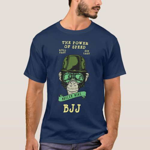 BJJ Brazilian Jiu Jitsu Personalized Roll Fast fun T_Shirt