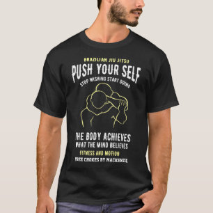BJJ Edit Text Push Yourself Brazilian Jiu Jitsu T-Shirt