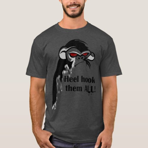 BJJ Heel Hook Them All T_Shirt