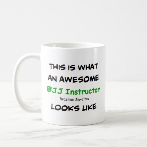 bjj instructor awesome coffee mug