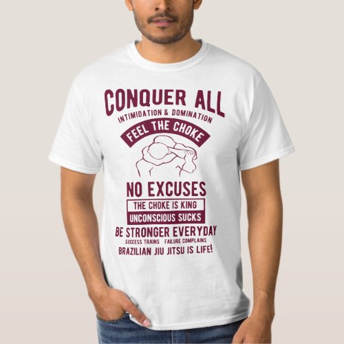 BJJ Jiu Jitsu Personalized Back No Excuses Choke T_Shirt