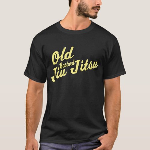 BJJ Old Bastard Jiu Jitsu T_Shirt