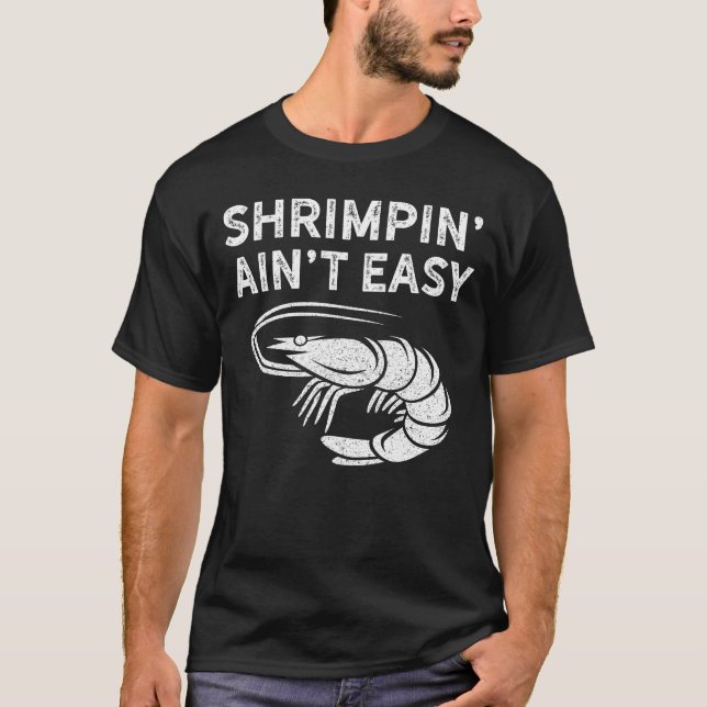 BJJ Shrimpin Aint Easy Light Shirt for Jiu Jitsu (Front)