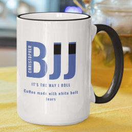 BJJ Way I Roll Add Your Name Jiu Jitsu Blue Belt Mug