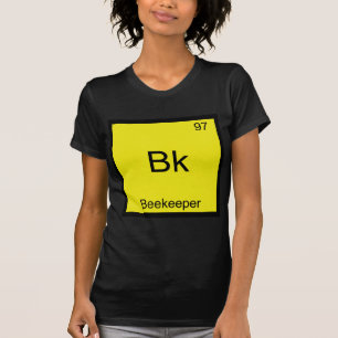 Bk - Beekeeper Funny Chemistry Element Symbol Tee