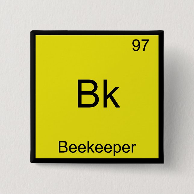 Bk - Beekeeper Funny Chemistry Element Symbol Tee Button (Front)