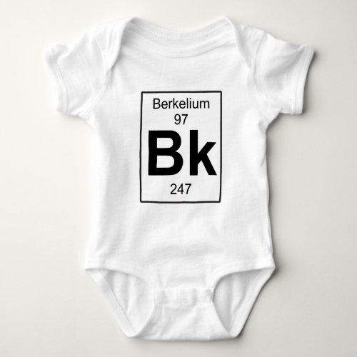 Bk _ Berkelium Baby Bodysuit
