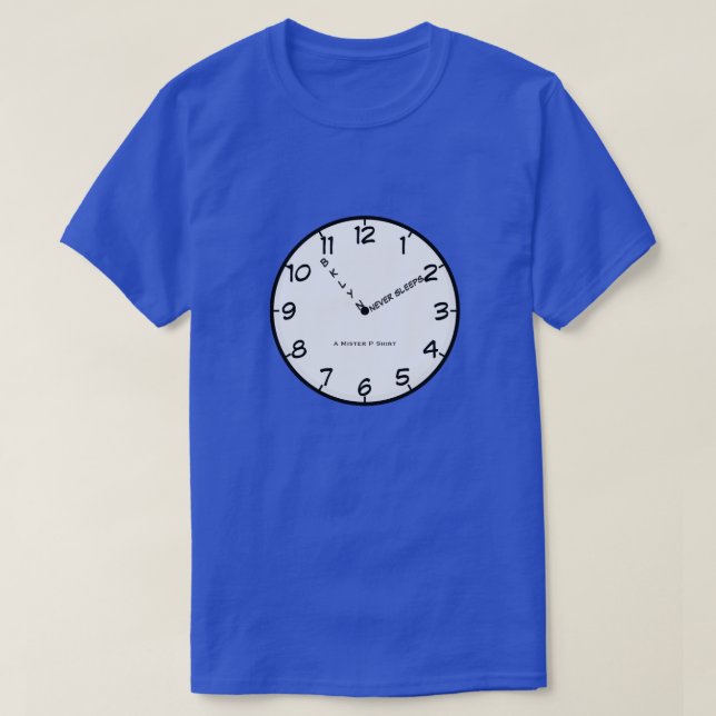 BKLYN NEVER SLEEPS (Clock) - A MisterP Shirt (Design Front)