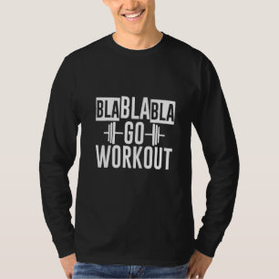 Blablabla Go Workout Premium T-Shirt
