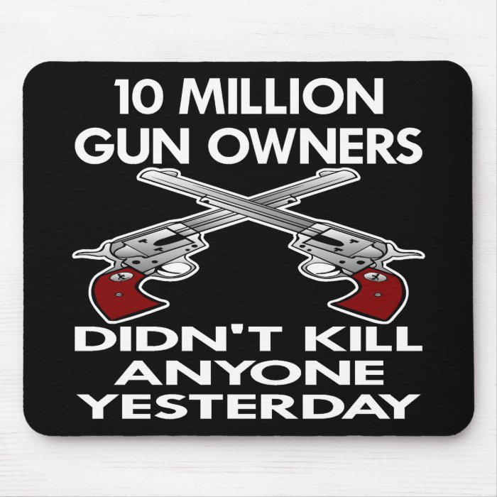 Black 10 Million Gun Owners Kill Mouse Mat