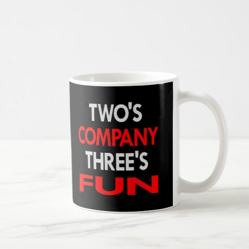 Black 2 Company 3 Fun Coffee Mug