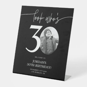 Black 30th Birthday Welcome Sign   Look Who's 30