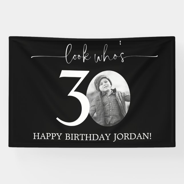 Black 30th Birthday Welcome Sign | Look Who's 30 (Horizontal)