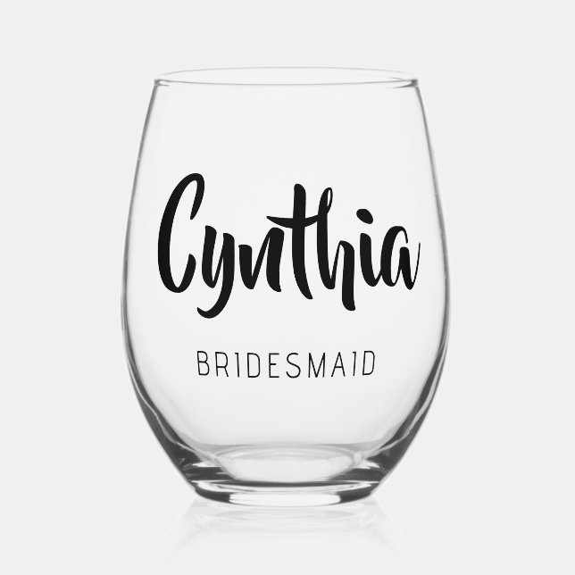 Black 3D Modern Name Bridesmaid   Stemless Wine Glass (Front)