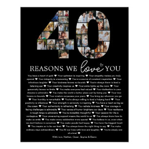 Black 40 Reasons We Love You Keepsake Gift Poster