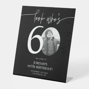 Black 60th Birthday Welcome Sign Look Who's 60