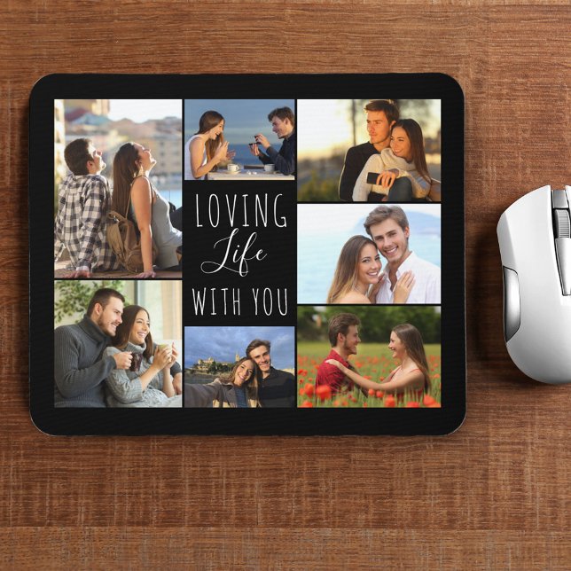 Black 7 Photo Collage | Loving Life with You Mouse Pad (Creator Uploaded)