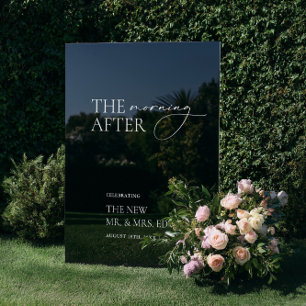 Black Acrylic "The Morning After" WelcomeSign Sign