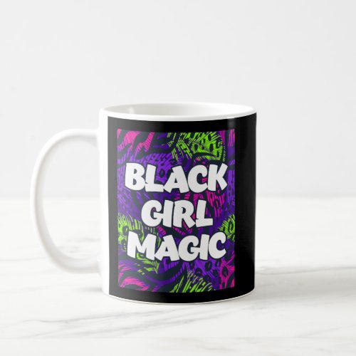 Black African Queen Woman Girls Magic Black Girl M Coffee Mug