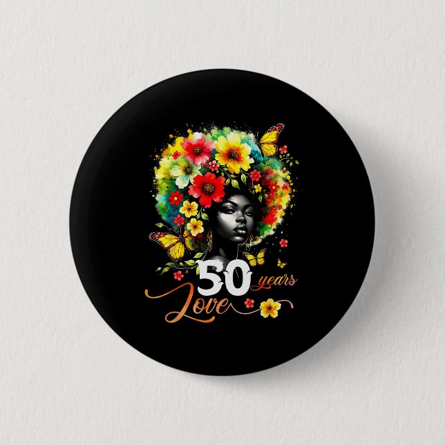 Black Afro Queen 50 Years Love 50th Birthday Butte Button (Front)