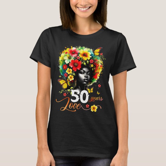 Black Afro Queen 50 Years Love 50th Birthday Butte T-Shirt (Front)