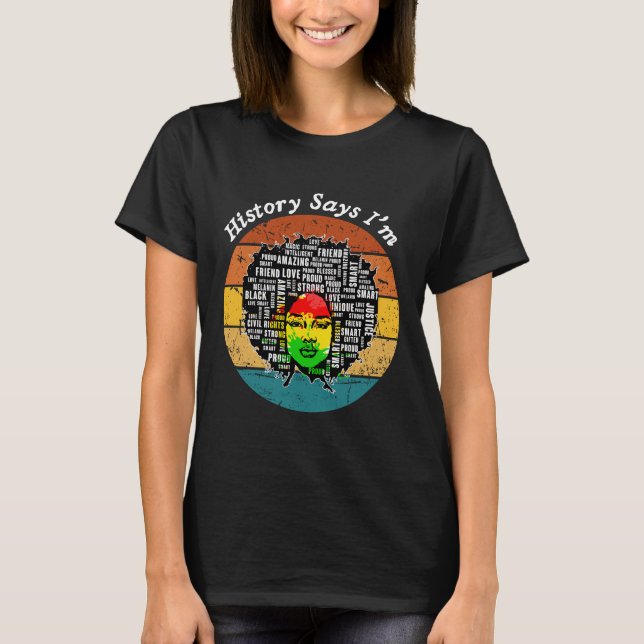 Black Afro Woman Melanin Girl Black History Month T-Shirt (Front)