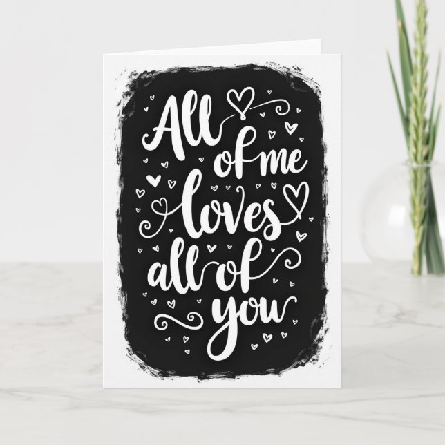 Black All Of Me Loves You Card (Front)