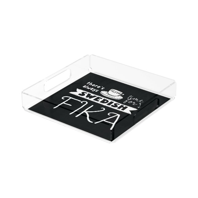 Black Always Time for Swedish Fika Sweden Tray (Angled)
