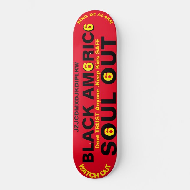 BLACK AMERICA SOUL OUT Skateboard (Front)