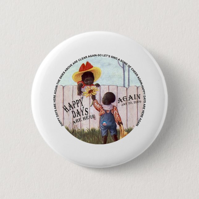 Black Americana Obama Happy Days are Here Again Button (Front)