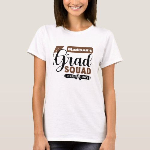 Black and Brown Text Females White Grad Squad T_Shirt