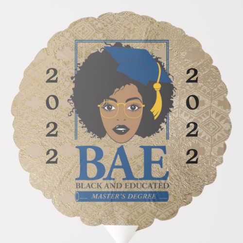 Black and Educated Masters 2022 Graduation Balloon