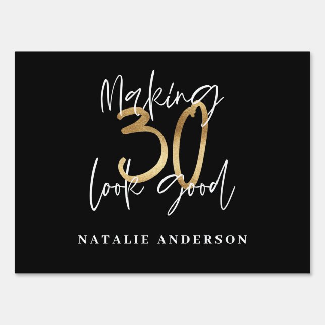 Black and gold 30th birthday modern script stylish sign (Front)