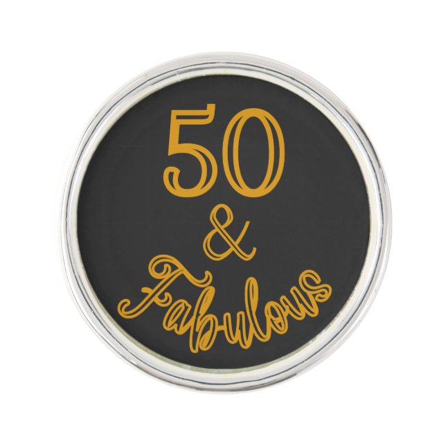 Black and Gold 50 and Fabulous  Lapel Pin (Front)