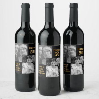 Black And Gold 50th Anniversary Personalized Photo Wine Label by Everything_Grandma at Zazzle