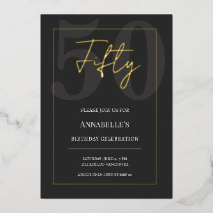 Black and Gold 50th Milestone Birthday Celebration Foil Invitation