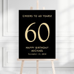 Black And Gold 60th Birthday Party Sign<br><div class="desc">Welcome guests in timeless style with this black 60th birthday party welcome sign, featuring "Cheers To 60 Years" and gold typography. Perfect for celebrating a milestone birthday, this elegant sign sets the tone for an evening of sophistication, laughter, and memories. Personalize with your name and event date. The minimalist black...</div>