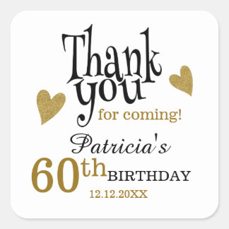 Black And Gold 60th Birthday Thank You Favor  Square Sticker