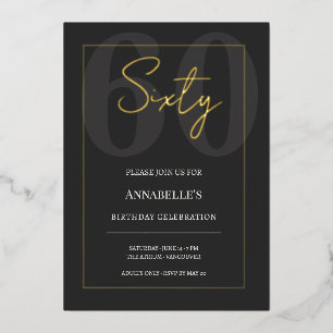 Black and Gold 60th Milestone Birthday Celebration Foil Invitation