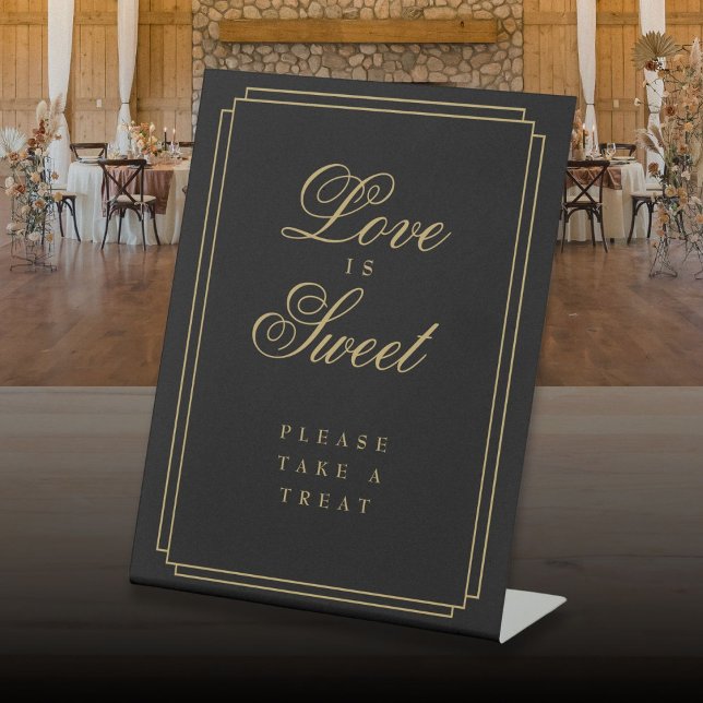 Black And Gold Art Deco Love Is Sweet Favor Pedestal Sign (Black And Gold Art Deco Love Is Sweet Favor Pedestal Sign)
